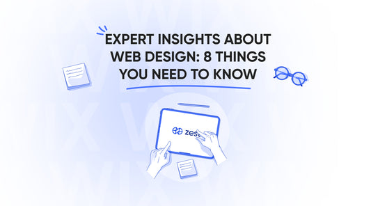 Expert insights about web design: 8 things you need to know